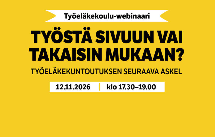 Työstä sivuun vai takaisin mukaan? -webinaari 12.11.2026 klo 17.30-19.00.